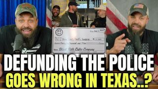 Defunding The Police Goes Wrong In Texas..?